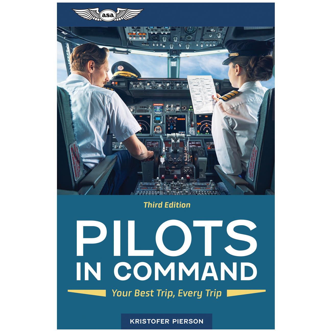 ASA Pilots in Command - Your Best Trip, Every Trip - Third Edition image 0