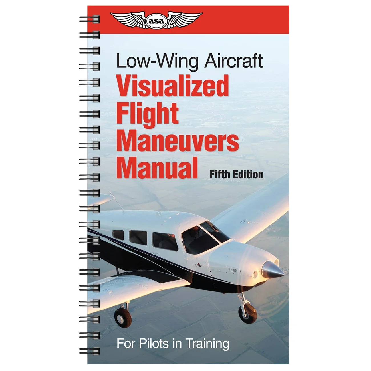 ASA Visualized Flight Maneuvers Handbook Low Wing - Fifth Edition